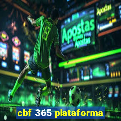 cbf 365 plataforma